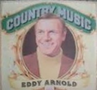 Eddy Arnold - Country Music